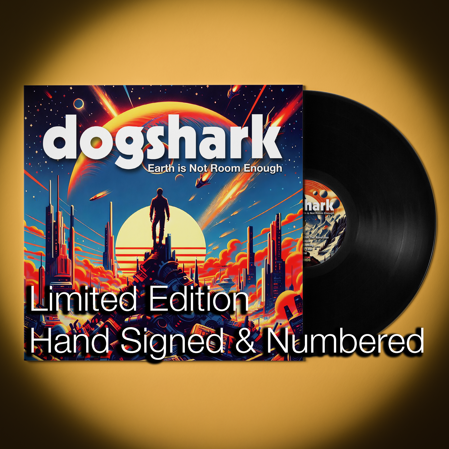 PRE-SALE Dogshark - Earth is Not Room Enough 12" Vinyl LIMITED Edition SIGNED & NUBERED