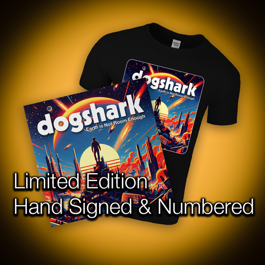 PRE-SALE Dogshark Earth is Not Room Enough ULTRA Package T-Shirt + 12" Vinyl LIMITED Edition SIGNED & NUMBERED